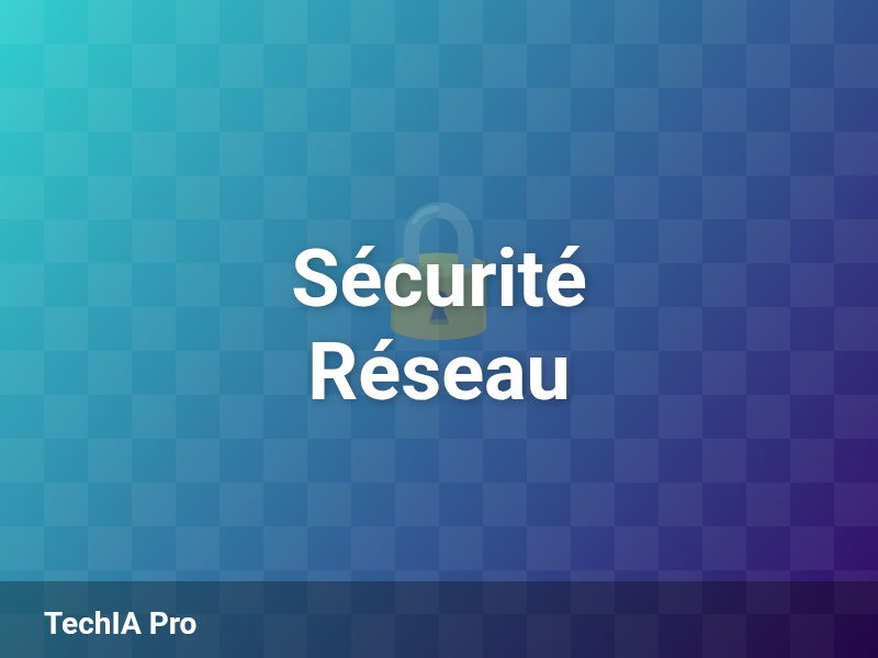 Sécurité Réseau